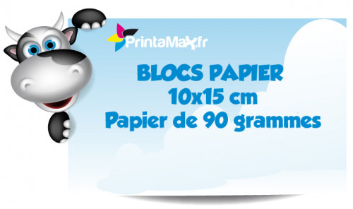 Blocs papier 10x15 cm. Papier de 90 grammes. Impression couleur